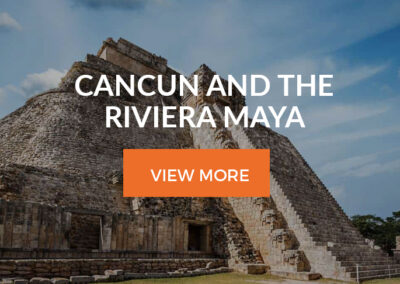 Cancun and the Rivera Maya